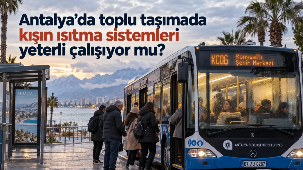 antalya toplu taşımada ısıtma sistemi