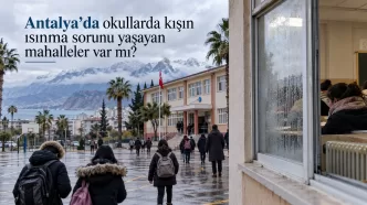 antalya okullarda ısınma sorunu