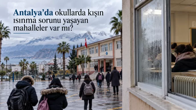 antalya okullarda ısınma sorunu