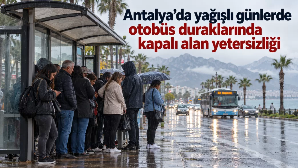antalya kapalı otobüs durağı